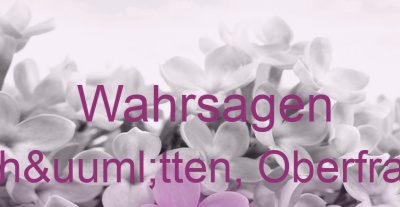Wahrsagen Glashütten, Oberfranken | Top-Experten für Kartenlegen, Wahrsagen, Hellsehen, Zukunftsdeutung. Wahrsagen Glashütten, Oberfranken | Top-Experten für Kartenlegen, Wahrsagen, Hellsehen, Zukunftsdeutung.